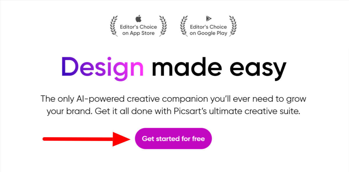 Selecting "Get Started for Free" from the Picsart homepage.